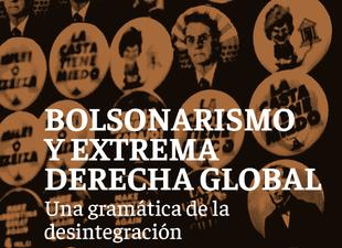 Bolsonarismo y extrema derecha global